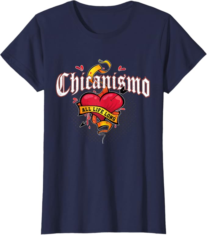 Chicanismo Retro Mexican Chicano Heart Women T-Shirt – All Life Long Style