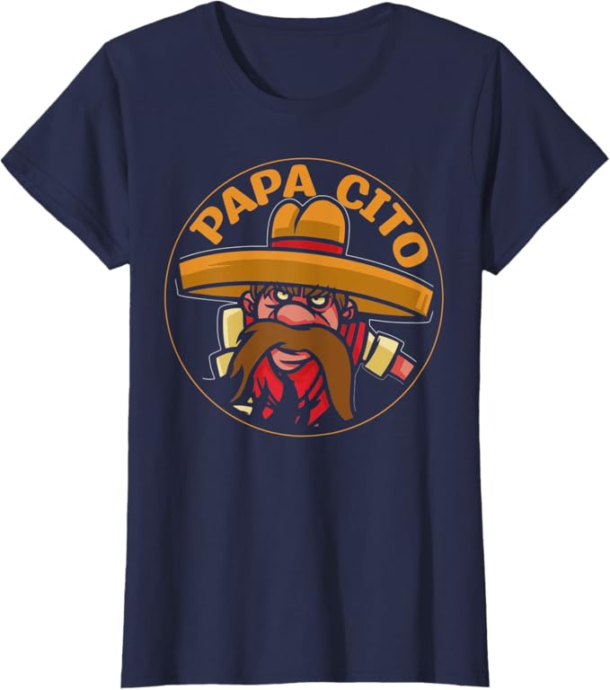 Cinco De Mayo Party Papa Cito Women T-Shirt – Mexican Themed Shirt for Celebrations