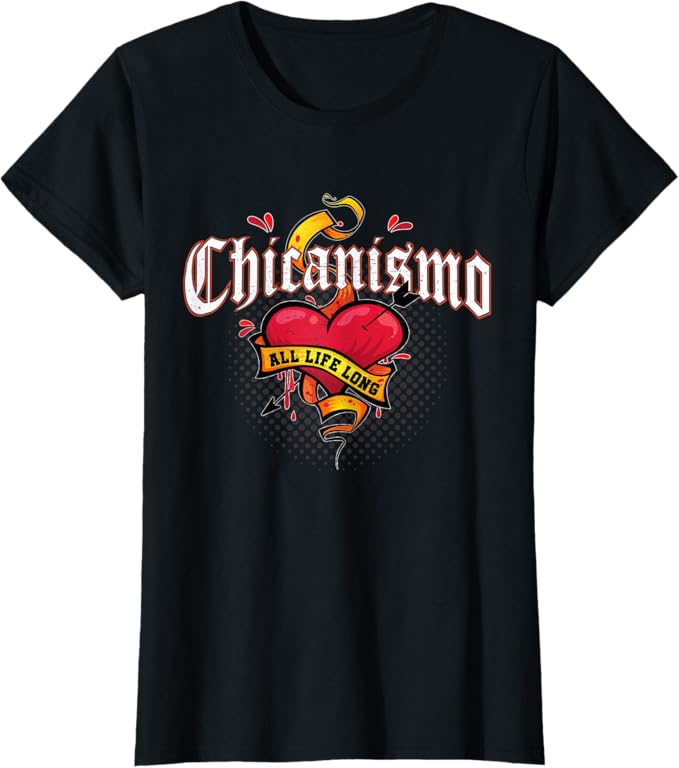 Chicanismo Retro Mexican Chicano Heart Women T-Shirt – All Life Long Style