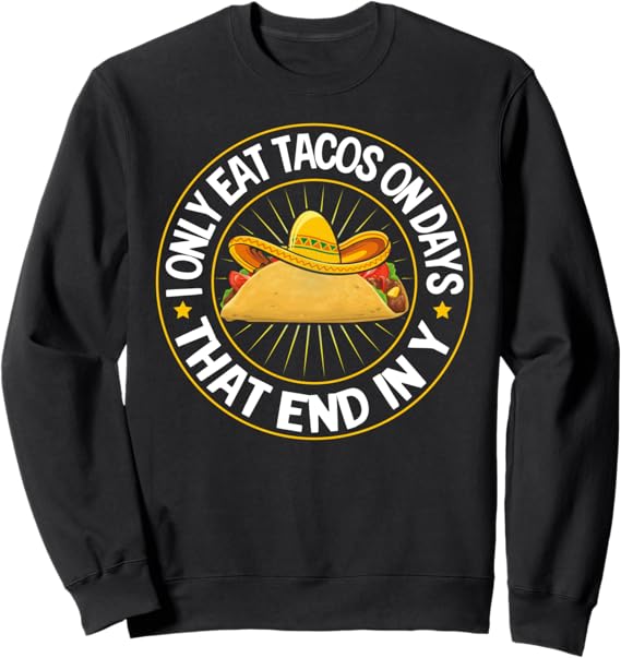 Cinco de Mayo Mexican Party Tacos Sweatshirt – Festive & Comfortable