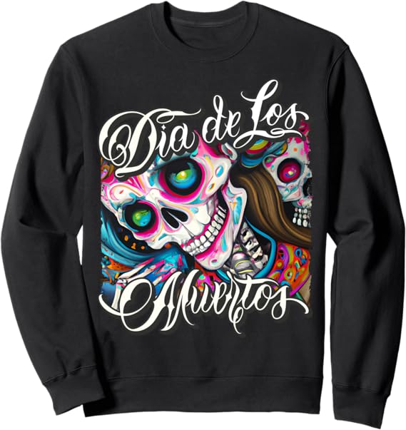 Colorful Día de los Muertos Catrina Skull Sweatshirt – Mexican Calaveras Design
