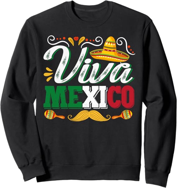 Cinco de Mayo Party Sweatshirt - Viva Mexico Mexican Celebration Apparel