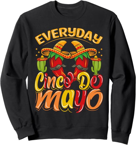 Cinco De Mayo Mexican Party Sweatshirt - Perfect for Everyday Wear
