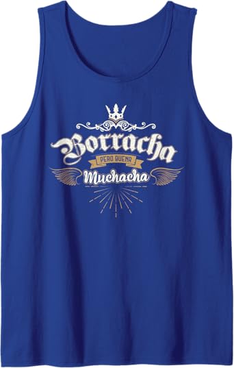 Para Las Mexicanas Borracha Pero Buena Muchacha Men Tank Top – Mexican Pride Shirt