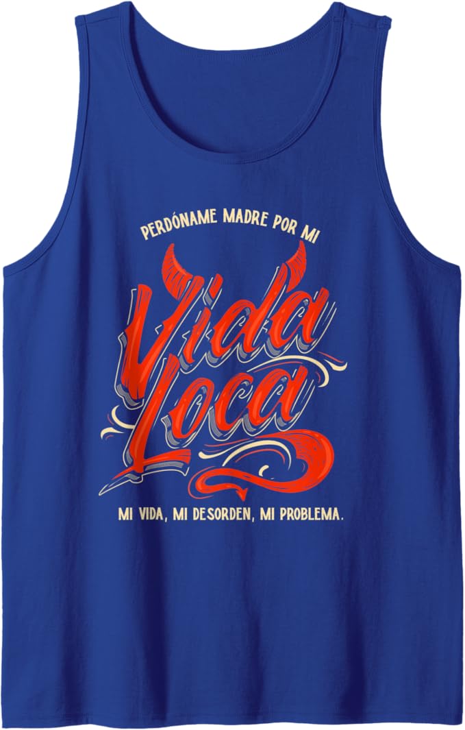 Funny Mexican Men Tank Top: Perdoname Madre | Latina Culture, Mexican Humor