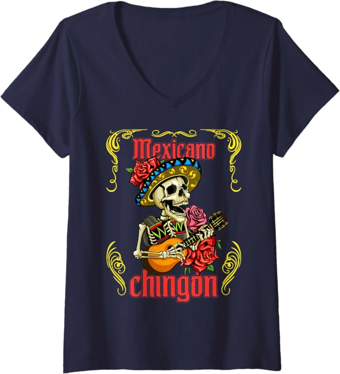 Women's Mexicano Chingon Mariachi Skull Día de los Muertos V-Neck T-Shirt