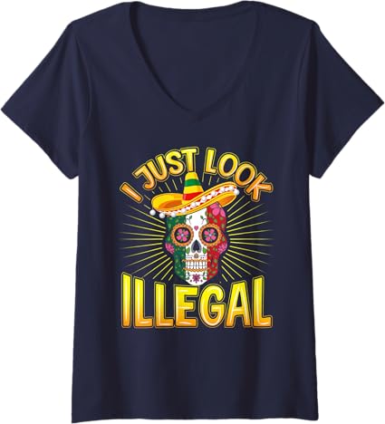 Women's Mexican Cinco De Mayo 'I Just Look Illegal' V-Neck T-Shirt – Funny Party Shirt