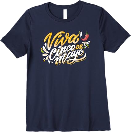 Viva Cinco De Mayo Premium Women T-Shirt – Mexican Cinco De Mayo Party Shirt