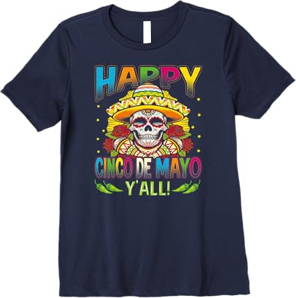 Cinco De Mayo Party Women T-Shirt - Happy Cinco De Mayo Y'All Premium Shirt