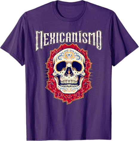 Mexicanismo Skull Men T-Shirt – Celebrate Mexican Identity & Love for Mexico