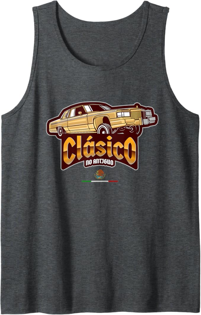 Clásico No Antiguo Lowrider Mexican Chicano Hombre Men Tank Top: Vintage Style, Chicano Culture
