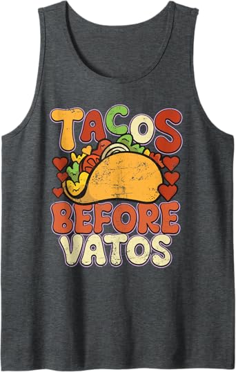 Tacos Before Vatos Funny Vintage Mexican Chicano Tank Top - Retro Style Shirt for Men