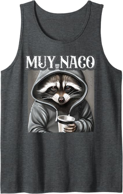 Vintage Mexican Slang 'Muy Naco' Chicano Latino Quote Men Tank Top