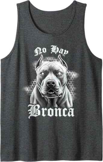 No Hay Bronca Men Tank Top - Mexican Slang Chicano Retro Dog Design