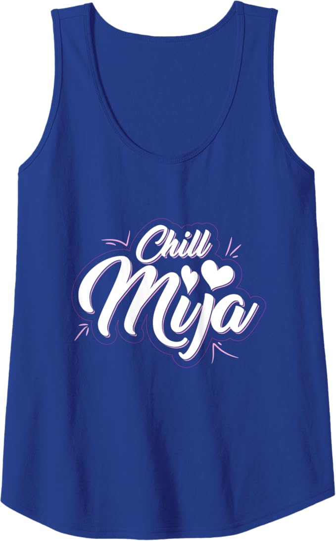 Chill Mija Latina Mujer Mexican Women Cute Vintage Women Tank Top - Stylish & Trendy Summer Fashion