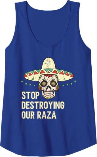 Stop Destroying Our Raza Mexican Chicano Skull Hombre Women Tank Top – Bold Graphic Tees for Proud Chicanos