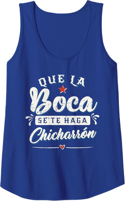 Que La Boca Se Te Haga Chicharrón Funny Mexican Latina Women Tank Top – Humorous Fiesta Shirt