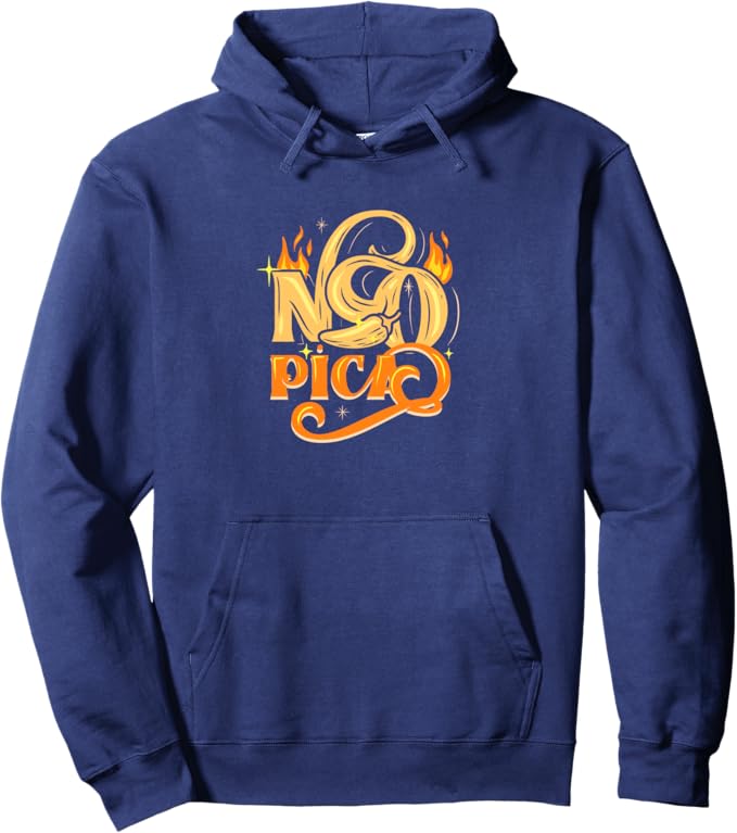 No Pica Pullover Hoodie - Mexican Latin Slang Chicano Design