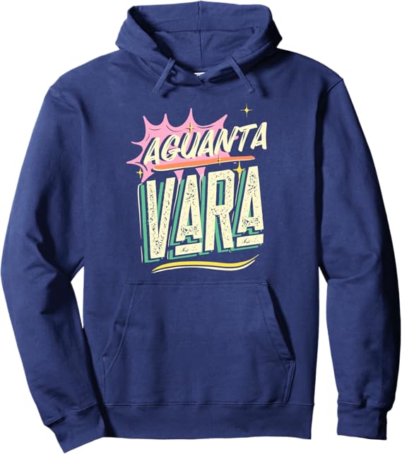 Aguanta Vara Pullover Hoodie - Mexican Latino Chicano Phrase for Men and Women