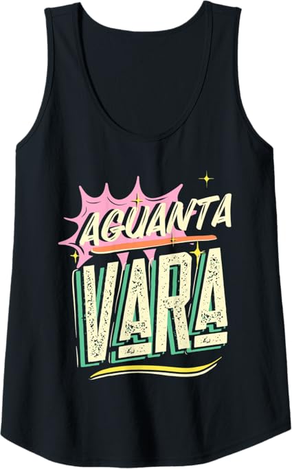 Aguanta Vara Tank Top for Mexican, Latino, and Chicano Men & Women