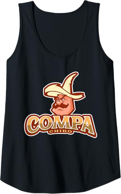 Compa Chido Funny Mexican Chicano Sombrero Tank Top for Women
