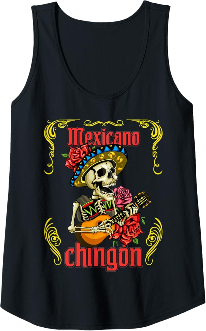 Mexicano Chingon Mariachi Skull Día de los Muertos Women Tank Top – Mexican Day of the Dead Shirt