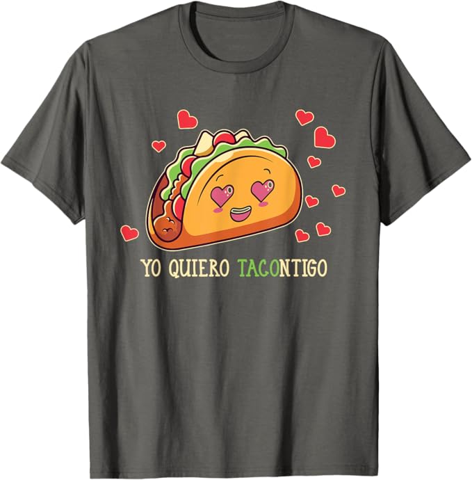 Funny Yo Quiero Tacontigo Design Men T-Shirt for Latina Mexicana Women - Taco Lover Shirt