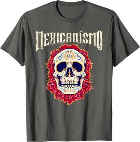 Mexicanismo Skull Men T-Shirt – Celebrate Mexican Identity & Love for Mexico