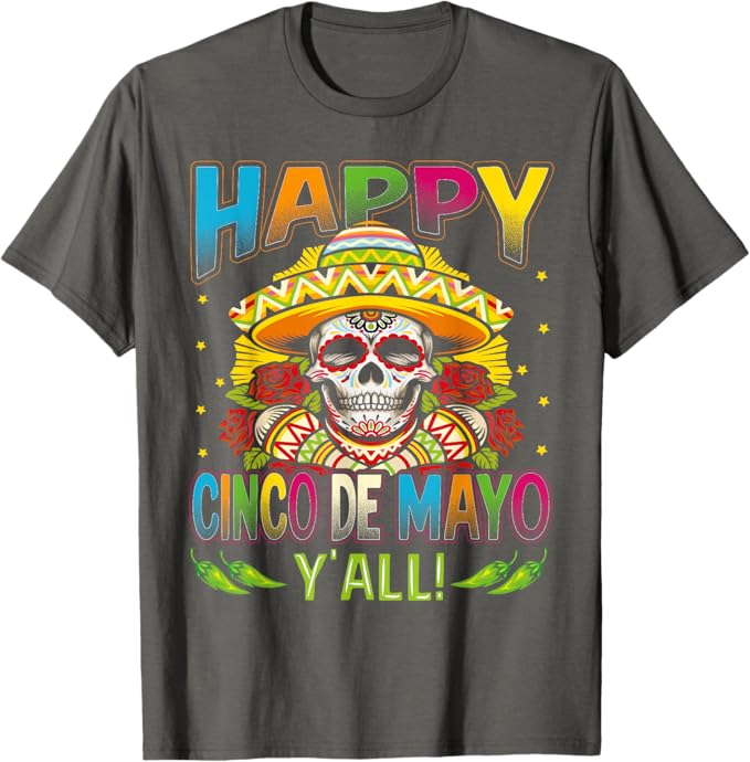 Cinco de Mayo Party Men T-Shirt – Happy Cinco De Mayo Y'All Mexican Celebration Shirt