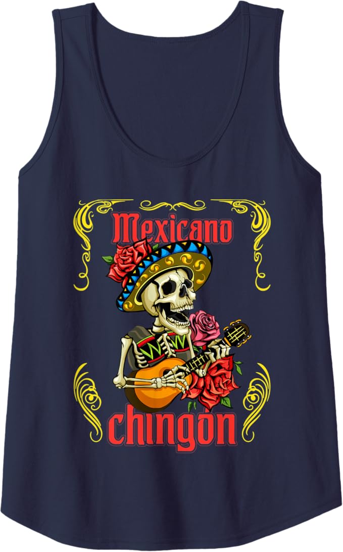 Mexicano Chingon Mariachi Skull Día de los Muertos Women Tank Top – Mexican Day of the Dead Shirt