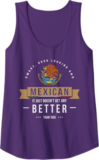 Funny Chicano Quote Tank Top for Men & Women - Smart, Stylish Mexican Apparel