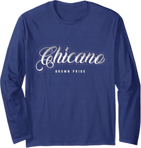 Chicano Brown Pride Mexican Hombre Retro Long Sleeve T-Shirt - Vintage Mexican Pride Apparel