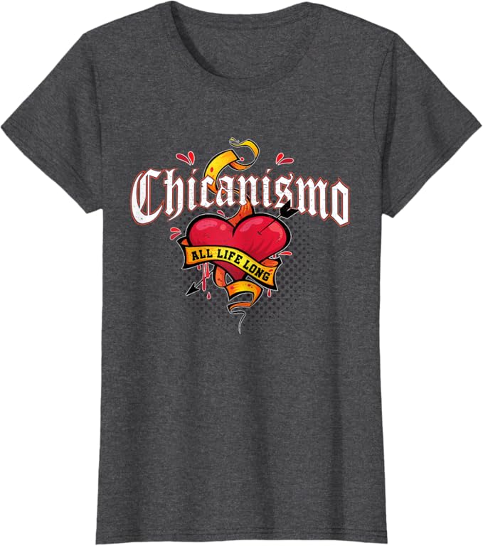 Chicanismo Retro Mexican Chicano Heart Women T-Shirt – All Life Long Style