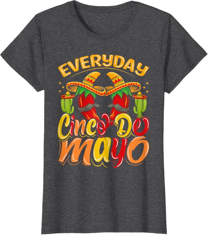 Cinco De Mayo Mexican Party Women  T-Shirt – Celebrate Every Day in Style