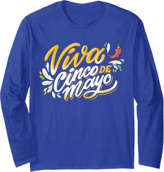 Viva Cinco De Mayo Long Sleeve T-Shirt - Mexican Cinco De Mayo Party Apparel