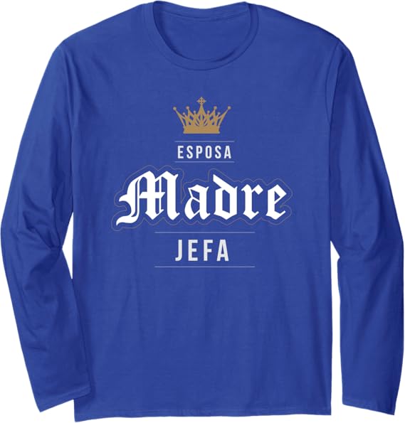 Vintage Long Sleeve T-Shirt for Latina Women | Esposa Madre Jefa Mexicana Mujer Shirt