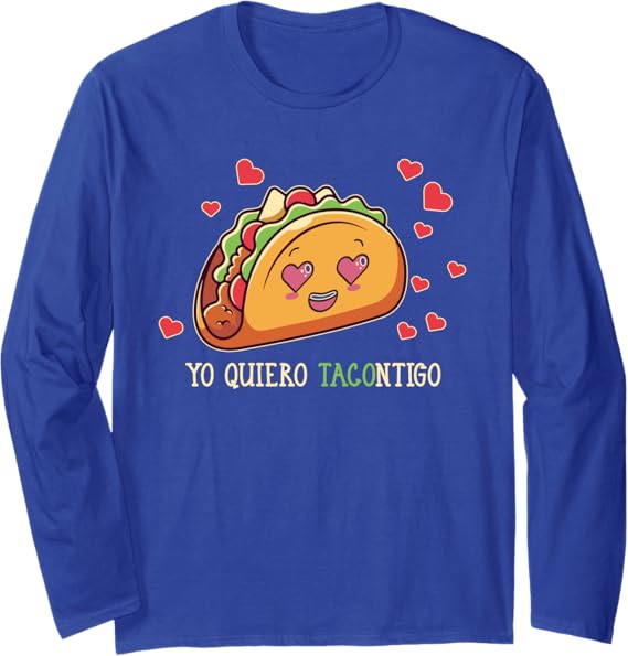 Yo Quiero Tacontigo Funny Taco Latina Mexicana Women Long Sleeve T-Shirt - Cute Taco Shirt for Latina Women