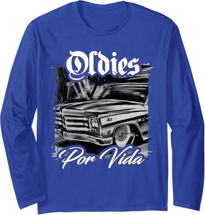 Oldies Por Vida Vintage Car Lowrider Mexican Chicano Long Sleeve T-Shirt - Retro Style Apparel