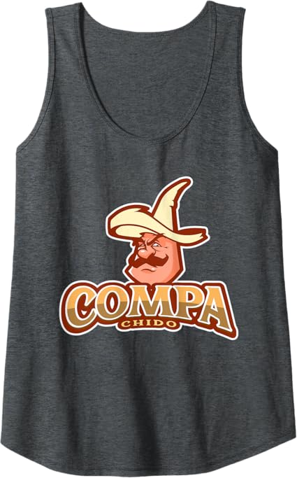 Compa Chido Funny Mexican Chicano Sombrero Tank Top for Women