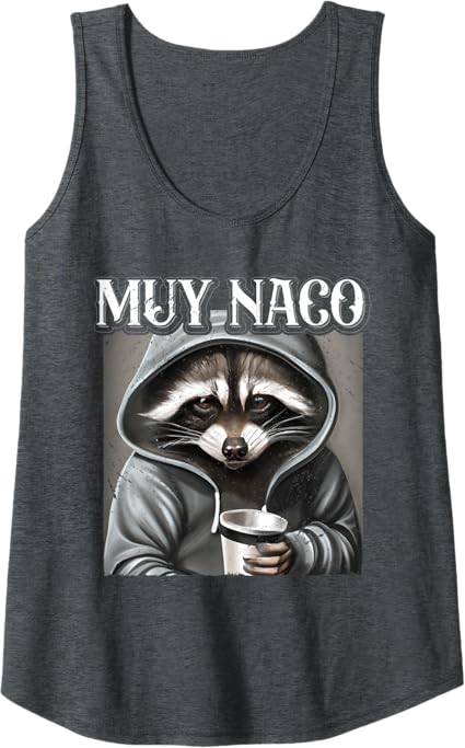 Vintage Mexican Slang 'Muy Naco' Chicano Latino Quote Women Tank Top