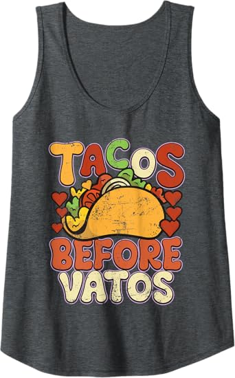 Tacos Before Vatos Funny Vintage Mexican Chicano Tank Top - Retro Style Shirt for Women