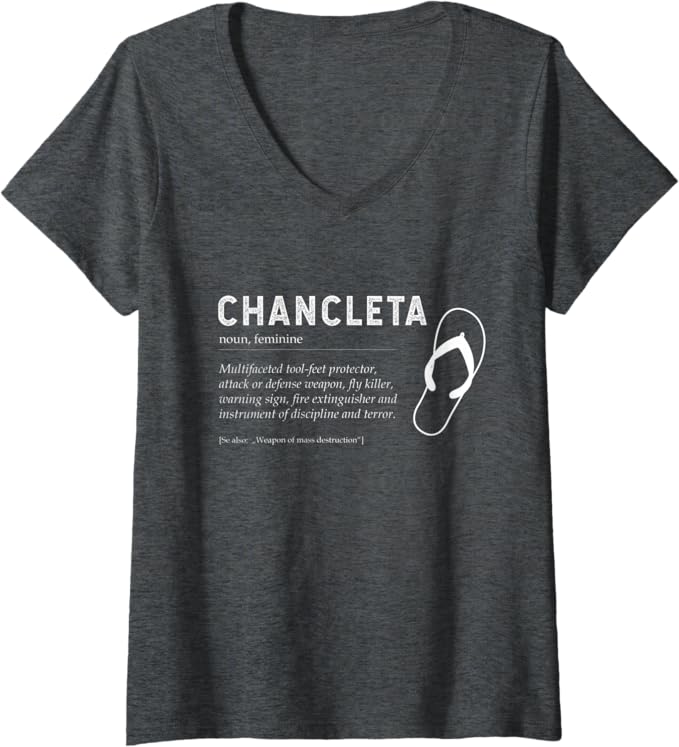 Funny Mexican Chicano Chancla Quote V-Neck Women T-Shirt - Womens Chancleta Tee
