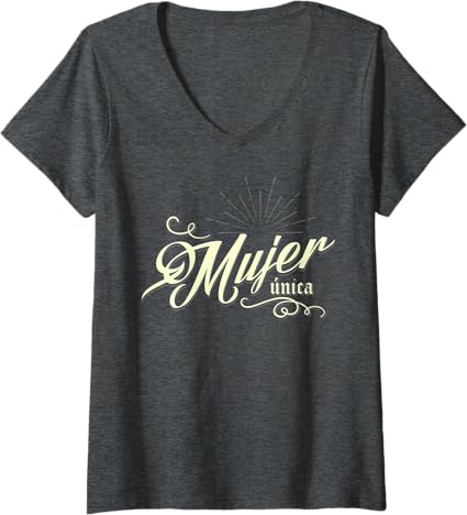 Women's Mujer Única Mexican V-Neck T-Shirt for International Women's Day or Mother's Day