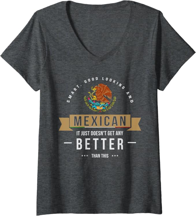 Women's Funny Mexican Chicano Quote V-Neck Women T-Shirt - Stylish & Smart Design