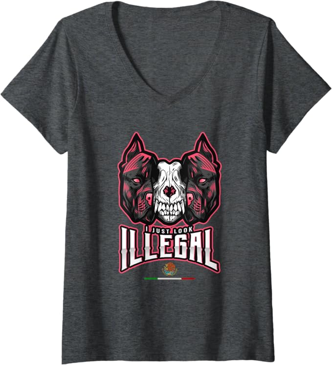 Women's 'I Just Look Illegal' Creepy Mexican Dog Skull Chicano V-Neck Women T-Shirt