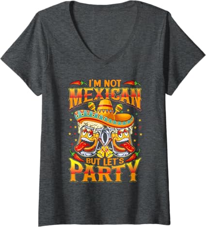 Women's 'I'm Not Mexican' V-Neck T-Shirt for Cinco de Mayo Party - Fun & Casual Top