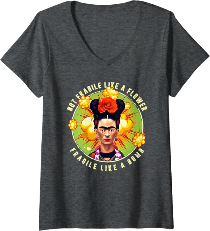Women's 'Not Fragile Like A Flower, Fragile Like A Bomb' Mexican Quote V-Neck Women T-Shirt