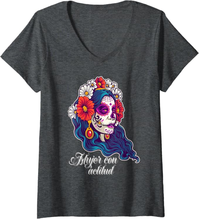 Women's Mujer Con Actitud Mexican Sugar Skull V-Neck Women T-Shirt for Women and Girls