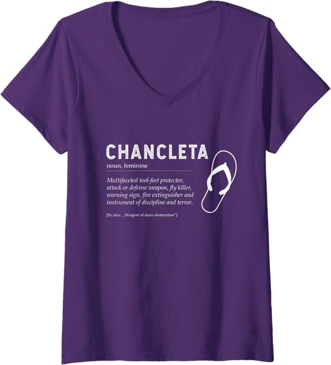 Funny Mexican Chicano Chancla Quote V-Neck Women T-Shirt - Womens Chancleta Tee