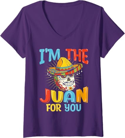 Women's Mexican Cinco De Mayo Party 'I'm The Juan For You' V-Neck T-Shirt